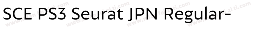 SCE PS3 Seurat JPN Regular字体转换